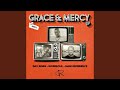 Grace & Mercy