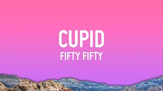 FIFTY FIFTY - Cupid (Lyrics) ft. Sabrina Carpenter