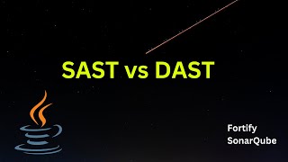 Understanding and Comparing SAST vs DAST #java #security