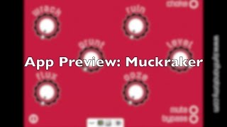 App Preview: Muckraker