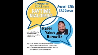 Daytime Dialogues Rabbi Yakov Horowitz S1E16