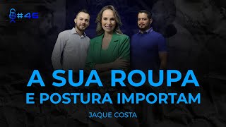 “Como o Estilo e a Postura Influenciam Seu Sucesso Profissional com Jaque Costa | CODE Podcast”