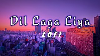 Dil Laga Liya || Bollywood Hits Lofi Song (Slow×Reverb)