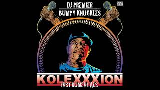 DJ Premier x Bumpy Knuckles  - KOLEXXXION Instrumentals (Full Album Stream)