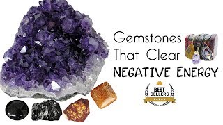 5 Gemstones Traditionally Used To Clear Negative Energies