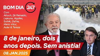 Bom dia 247: 8 de janeiro, dois anos depois. Sem anistia! (8.1.25)