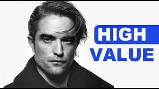 5 REALISTIC Ways To Be A HIGH VALUE MAN.