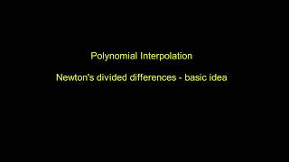 Interpolation - Newton's Divided differences - Basics