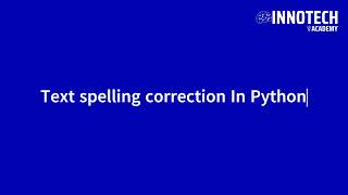 How to make text spelling correction with Python and TextBlob in an easy way