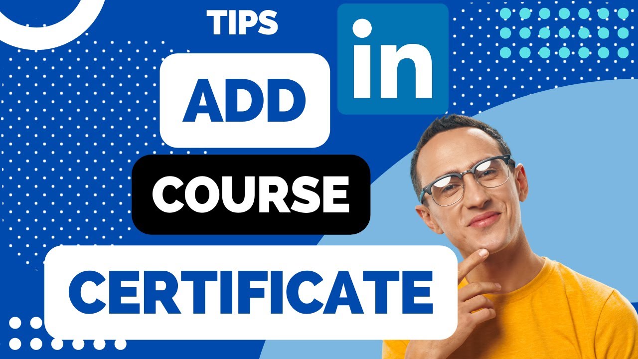 How To Add A Course Certificate To Your LinkedIn Profile (2024) - YouTube