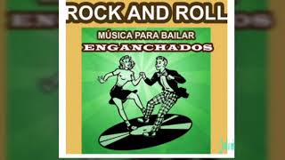 ENGANCHADOS DEL ROCK and ROLL