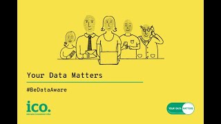 Your Data Matters - #BeDataAware