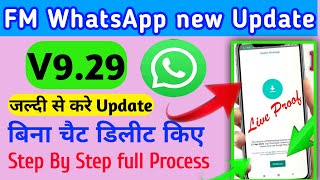 How To Update FM WhatsApp in Version 9.29😊 | FM Whatsapp Update Problem Solve 😃बिना चैट डिलीट किये👍