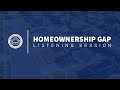 Closing the Gap to Sustainable Homeownership: FHFA Listening Session