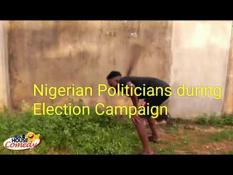 Skit : Real House of Comedy - Nigerian Politicians During Election Campaign vs After Winning The Election