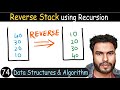 74 - Reverse Stack using Recursion | DSA Tutorial