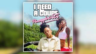 pineappleCITI - I Need A Coupe (Audio)