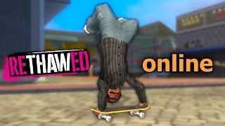 🔴OBLITERATING SKATERS IN RETHAWED ONLINE🔴