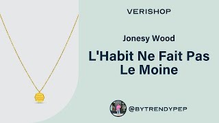 Jonesy Wood L'Habit Ne Fait Pas Le Moine Review