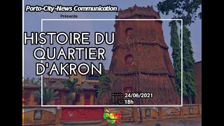 L'histoire de Porto-Novo | #1 Quartier AKRON | PCN Com