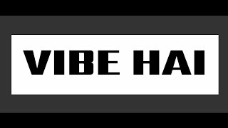 VIBE HAI - DIVINE (LYRIC VIDEO)