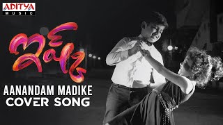 Aanandam Madike Cover Song | #IshqContest​ | Ishq Songs | Nitish Raaj, Kirrrak Yaadvi | Sid Sriram