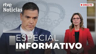 SÁNCHEZ: El PRESIDENTE NO DIMITE, ESPECIAL INFORMATIVO | RTVE Noticias