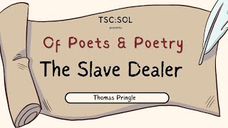 Episode 51 | A Slave Dealer | Thomas Pringle | Of Poets and Poetry by Indira