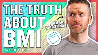 Does Your BMI Really Matter? Is It Useful Or Useless? | Nutritionist Explains... | Myprotein