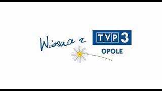 Wiosna w TVP3 Opole