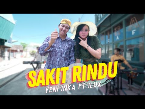 Download Lagu Yeni Inka Sakit Rindu ft. Ilux ID Mp3