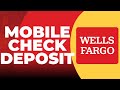 Mobile Check Deposit on Wells Fargo