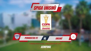 COPA SPIGA UNISINÚ - SEMIFINAL - PERIODISTAS FC vs UNISINÚ