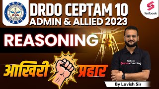 DRDO CEPTAM 10 Admin & Allied Reasoning Marathon 2023 | DRDO A&A Reasoning Expected Paper|Lavish Sir