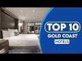 10 Best Hotels In Gold Coast, Queensland | Best Places To Stay In Gold Coast | 2023