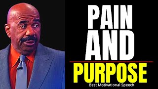 PAIN AND PURPOSE (Steve Harvey, Joel Osteen, Jim Rohn, TD Jakes) Best Motivational Speech 2023