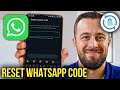 How To Reset Secret Code on WhatsApp