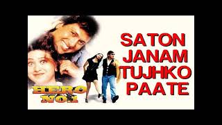Saaton Janam Tujhko Paate | Hero No.1  | Govinda, Karisma | Kumar Sanu | Bollywood Hit Song |