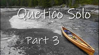 Quetico Solo Canoe Trip Part 3