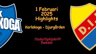 KARLSKOGA VS DJURGÅRDEN | 1 FEBRUARI 2025 | HIGHLIGHTS | HOCKEYALLSVENSKAN