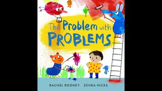 The Problem with Problems by Rachel Rooney