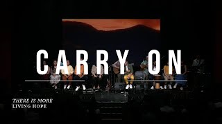 CARRY ON (Live Footage Lyric ) | LH FAITH NOTES