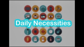 Basic Useful Chinese Words for Daily life----Daily Necessities