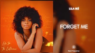 Lila Iké - Forget Me (432Hz)