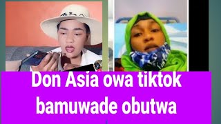 Tiktoker Don Asia bamuwade obutwa ali mu Dwalilo ataawa