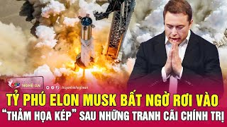 Tỷ phú Elon Musk bất ngờ rơi vào “thảm họa kép” sau những tranh cãi chính trị