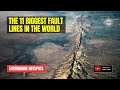 The 11 Biggest Fault Lines in the World - Earthquake Hotspots