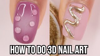 3 WAYS TO DO 3D NAIL ART, 3D gel nail polish at home, how to use chrome, beginners nail art tutorial