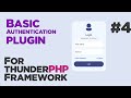 Basic Auth plugin for thunderPHP Framework #04 | Signup logic | Quick programming tutorial