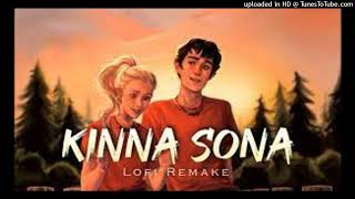 Kinna Sona (Slowed & Reverb)